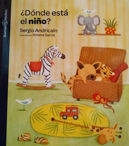 DONDE ESTA EL NIÑO, de SERGIO ANDRICAIN. Editorial Norma en español