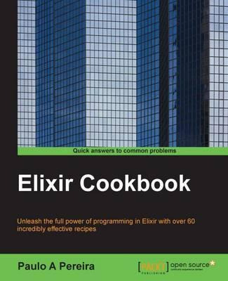 Libro Elixir Cookbook - Paulo A. Pereira