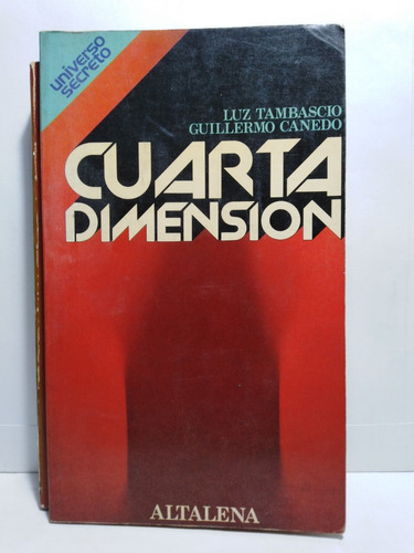 Cuarta Dimension - L. Tambascio - G. Canedo