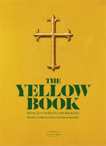 Yellow Book, The: Seleçao - Um Seculo De Religiao -  Portugues/inglês, De Editora Toriba. Editora Toriba, Capa Mole, Edição 1ª Edição - 2014 Em Inglês