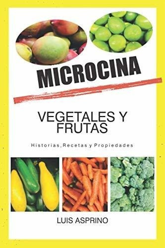 Microcina Historias, Recetas Y Propiedades -..., De Asprino, Luis. Editorial Independently Published En Español