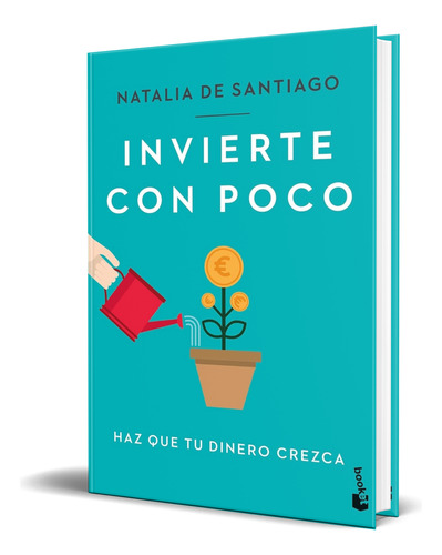 Libro Invierte Con Poco [ Natalia De Santiago ] Original