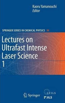 Libro Lectures On Ultrafast Intense Laser Science 1 - Kao...