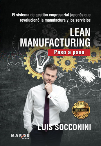 Libro : Lean Manufacturing. Paso A Paso - Socconini, Luis