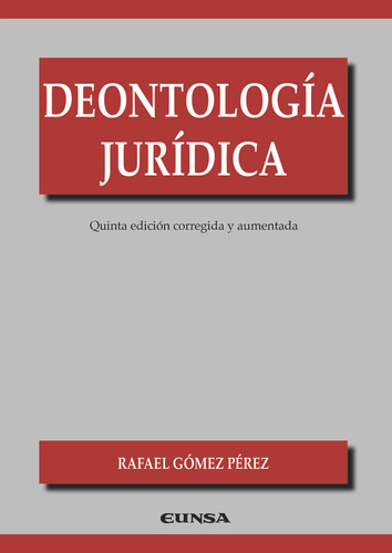 Libro Deontologia Juridica - Gomez Perez,rafael