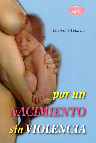 Libro Por Un Nacimiento Sin Violencia