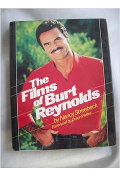 Livro The Films Of Burt Reynolds - Nancy Streebeck [1982]