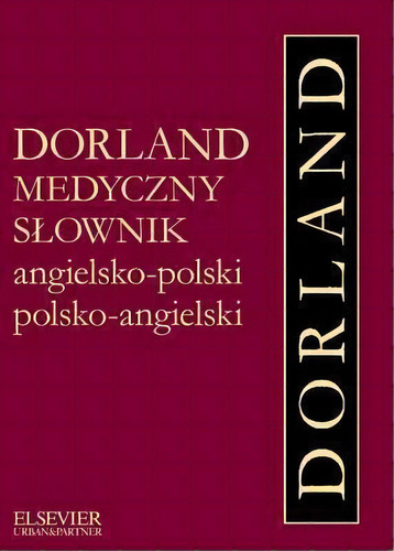 Dorland Medyczny Sownik, De #n/a. Editorial Elsevier Urban Parner En Inglés