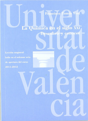 La Química En El Siglo Xxi (sin Coleccion)