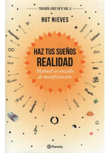 Haz Tus Sueños Realidad - Nieves Rut (libro)