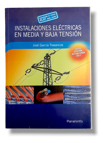 Instalaciones Electricas En Media Y Baja Tension (7a Ed.)