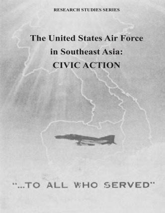 The United States Air Force In Southeast Asia - Office Of...