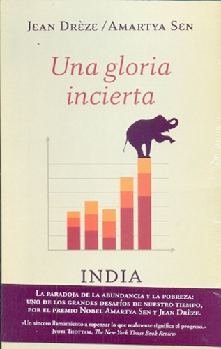 Una Gloria Incierta - India, De Dreze Jean Amartya Sen. Serie N/a, Vol. Volumen Unico. Editorial Alfaguara, Tapa Blanda, Edición 1 En Español, 2014