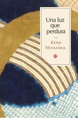 Libro Una Luz Que Perdura - Miyazawa,kenji