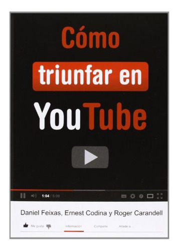 Como Triunfar En Youtube