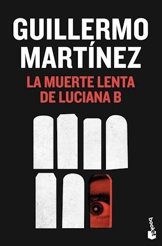 La Muerte Lenta De Luciana B - Martinez - Libro Booket