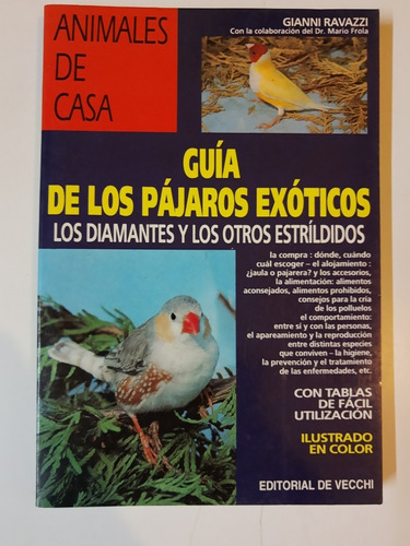 Guia De Los Pajaros Exoticos - Gianni Ravazzi - L322