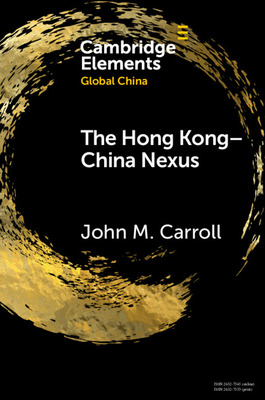 Libro The Hong Kong-china Nexus - Carroll, John M.