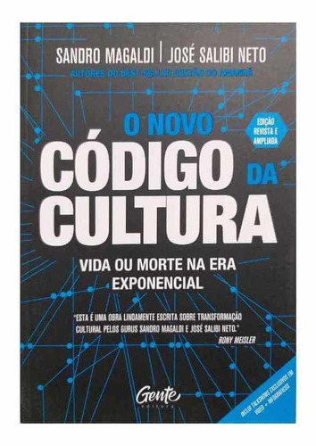 Livro O Novo Código Da Cultura Sandro Magaldi & José Salibi Neto Transformação Organizacional Na Gestão Do Amanhã