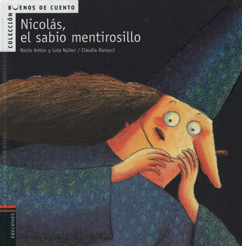 Nicolas, El Sabio Mentirosillo - Buenos De Cuentos, De Ant 