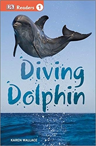 Diving Dolphin - Dk Readers L1, De Wallace, Karen. Editorial Dk, Tapa Blanda En Inglés Internacional