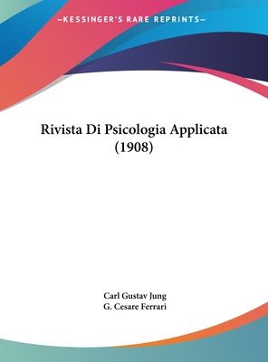 Libro Rivista Di Psicologia Applicata (1908) - Jung, Carl...