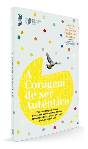 A coragem de ser autêntico, de Ediouro, Equipe. Editora Nova Fronteira Participações S/A, capa mole em português, 2021