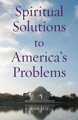 Libro Spiritual Solutions To America's Problems - Kim Mic...