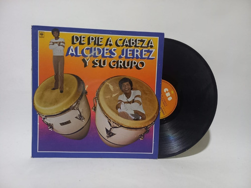 Disco Lp Alcides Jerez Y Su Grupo / De Pie A Cabeza