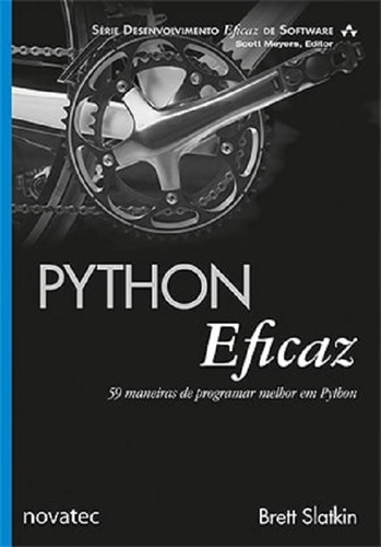 Python Eficaz - 59 Maneiras De Programar Melhor Em Python