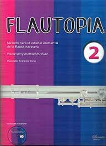 Flautopia Vol 2 Metodo Para El Estudio Elemental De Flauta -