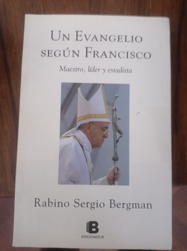 Libro Usado Un Evangelio Según Francisco Sergio Bergman