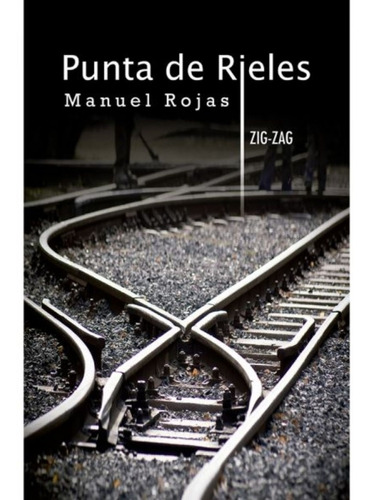 Punta De Rieles - Manuel Rojas