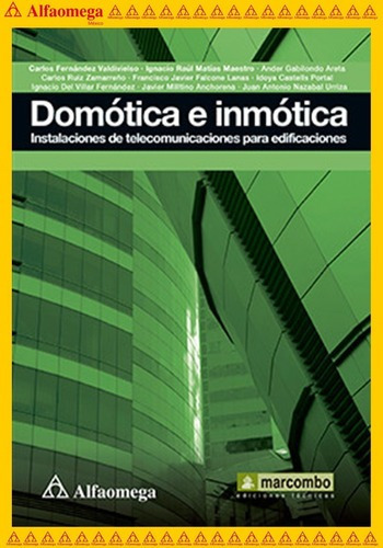 Domótica E Inmótica - Instalaciones De Telecomunicaciones Para Edificaciones, De Fernández Valdivielso, Carlos. Editorial Alfaomega Grupo Editor, Tapa Blanda, Edición 1 En Español, 2015