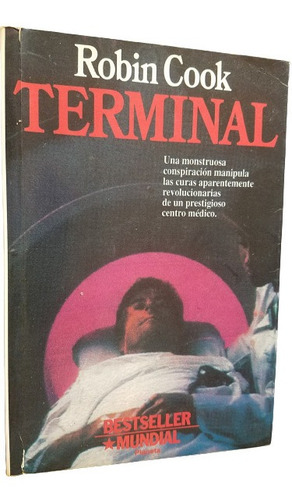 Terminal Robin Cook Best Seller Thriller Medico Autor Coma