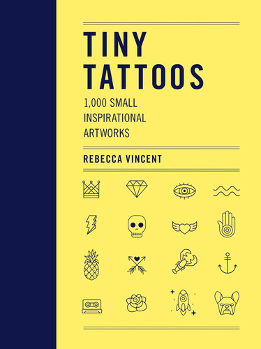 Libro: Tiny Tattoos: 1,000 Small Inspirational Artworks