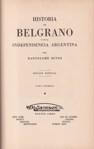 Historia De Belgrano 5 Tomos Bartolome Mitre 