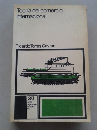 Teoria Del Comercio Internacional Ricardo Torres Gaytan