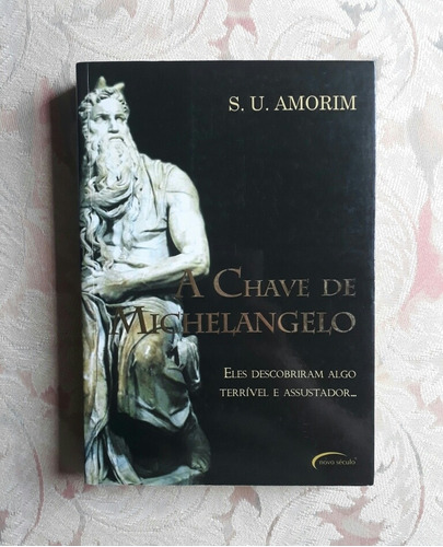 Livro A Chave De Michelangelo - S. U. Amorim