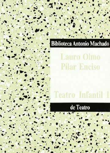 Libro Teatro Infantil I De Olmo L A Machado Libros