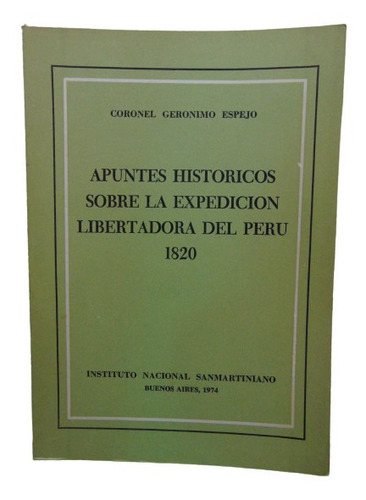 Adp Apuntes Historicos Sobre La Expedicion Libertadora Peru (Usado)