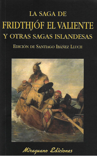 Libro Saga De Fridthjof El Valiente Y Otras Sagas Islandesas