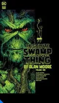 Comprar Absolute Swamp Thing By Alan Moore Volume 1 \u002F Dc Comics \u002F Al
