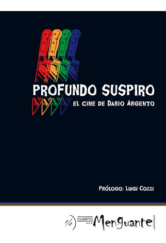 Imagen 1 de 6 de Profundo Suspiro, El Cine De Dario Argento. Nuevo!