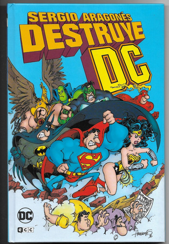 Sergio Aragonés Destruye Dc Ecc Ediciones España