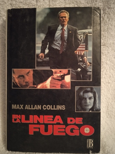 Libro En La Línea De Fuego  De Max Allan Collins