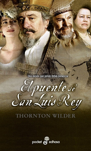 El Puente De San Luis Rey **promo** - Thornton Wilder