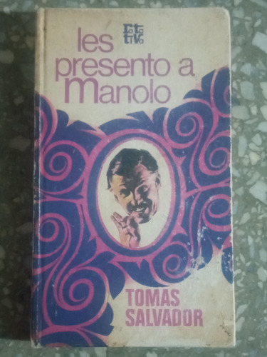 Les Presento A Manolo - Tomas Salvador