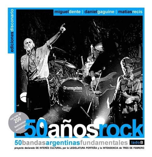 50 Años Rock, Lado B, De Dente, Gaguine Y Recis. Editorial Ediciones Disconario En Español