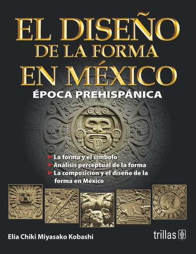 Libro El Diseño De La Forma En Mexico